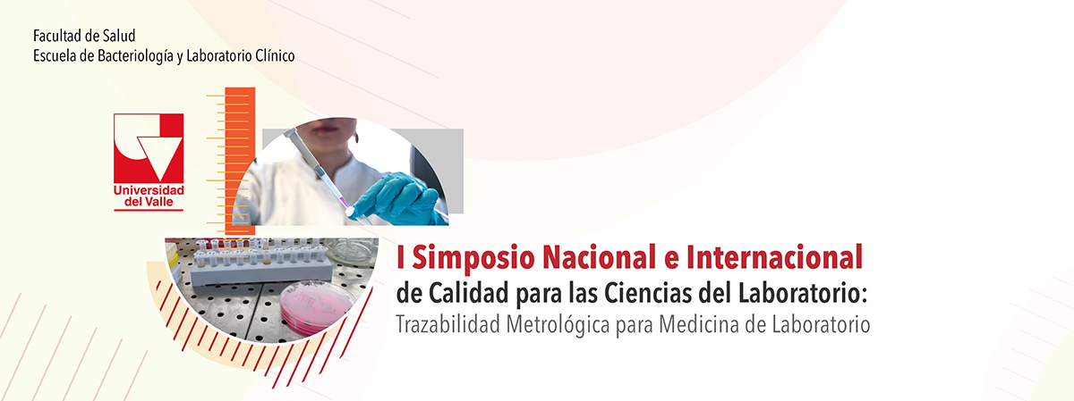 primer simposio nacional e internacional de calidad para las ciencias del laboratorio